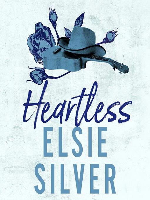 Title details for Heartless by Elsie Silver - Available